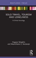 Solo Travel, Tourism and Loneliness