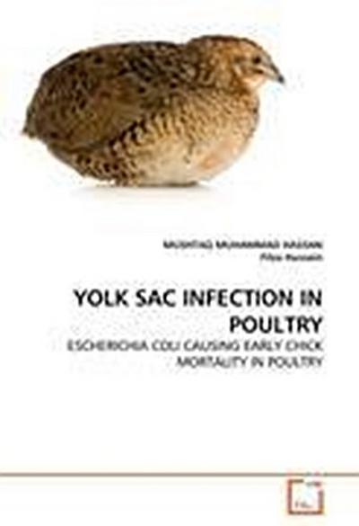 YOLK SAC INFECTION IN POULTRY