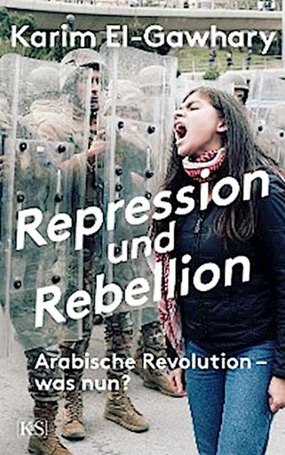 Repression und Rebellion