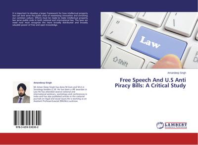 Free Speech And U.S Anti Piracy Bills: A Critical Study