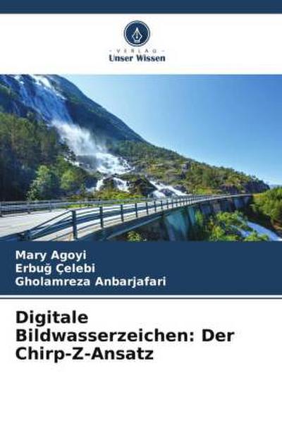 Digitale Bildwasserzeichen: Der Chirp-Z-Ansatz