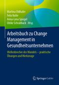 Arbeitsbuch zu Change Management in Gesundheitsunt