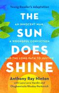 The Sun Does Shine (Young Readers Edition)