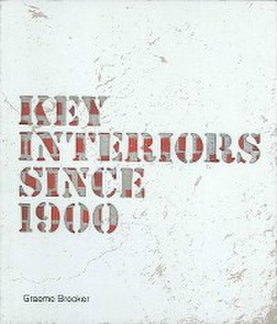 Key Interiors since 1900