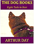Dog Books - Eight Tails in Noir