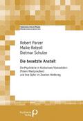 Die besetzte Anstalt