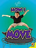 How I Move
