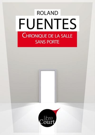 Chronique de la salle sans porte (nouvelle)