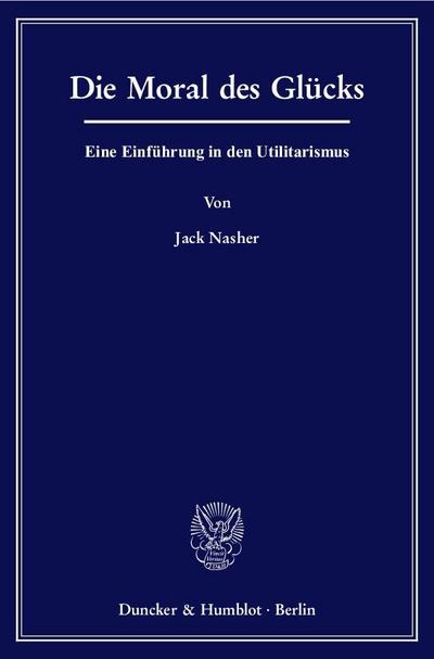 Die Moral des Glücks