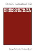 Wissenschaft in der Wissensgesellschaft