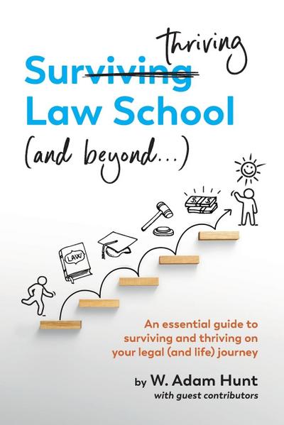 Surthriving Law School (and beyond...)