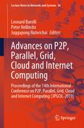 Advances on P2P, Parallel, Grid, Cloud and Internet Computing