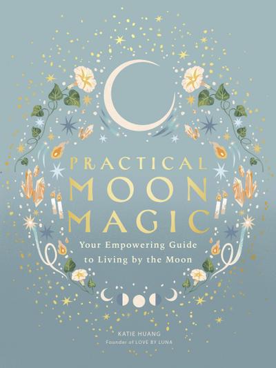 Practical Moon Magic