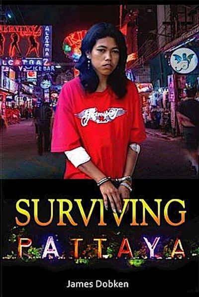 Surviving Pattaya