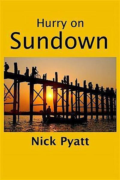 Hurry on Sundown