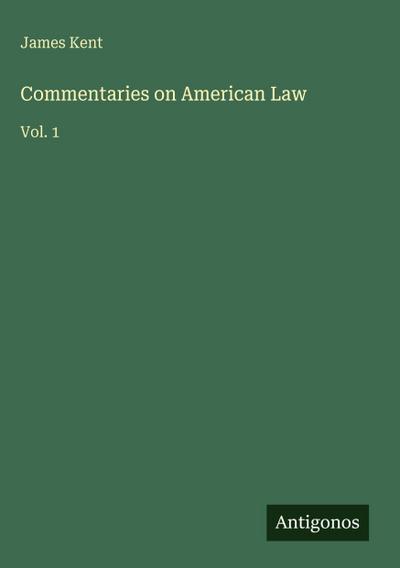 Commentaries on American Law