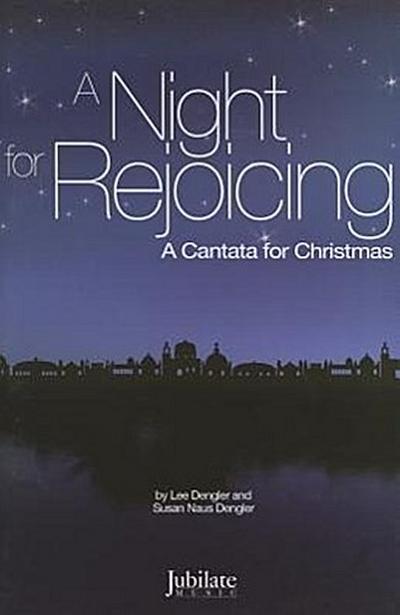 Dengler, L: NIGHT FOR REJOICING