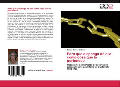 Para que disponga de ella como cosa que le pertenece