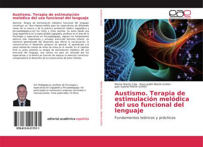 Austismo. Terapia de estimulación melódica del uso funcional del lenguaje