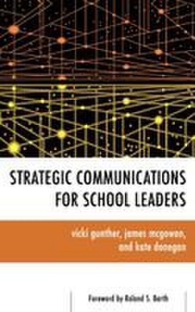 Strategic Communications for School Leaders