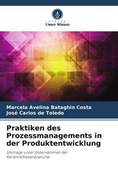 Praktiken des Prozessmanagements in der Produktentwicklung