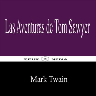 Las Aventuras de Tom Sawyer
