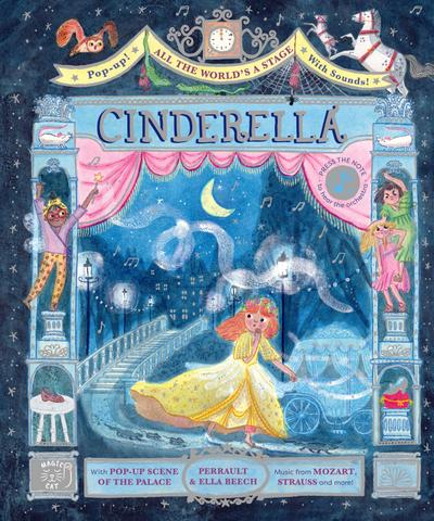 All the World’s a Stage: Cinderella