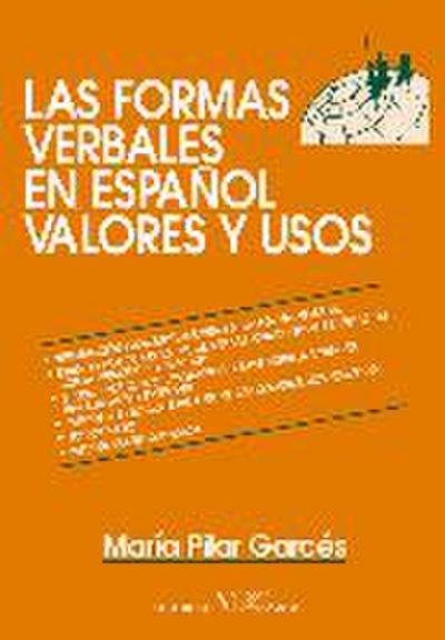 Las formas verbales en español, valores y usos