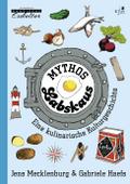 Mythos Labskaus: Eine kulinarische Kulturgeschichte. Mit historischen Abbildungen und vielen Illustrationen von Till Lenecke. Erzählendes Sachbuch (Nordische Esskultur: Gerichte mit Geschichte)