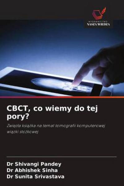 CBCT, co wiemy do tej pory?