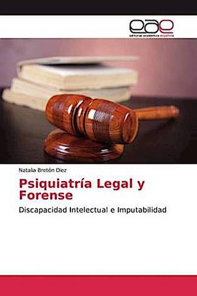 Psiquiatría Legal y Forense