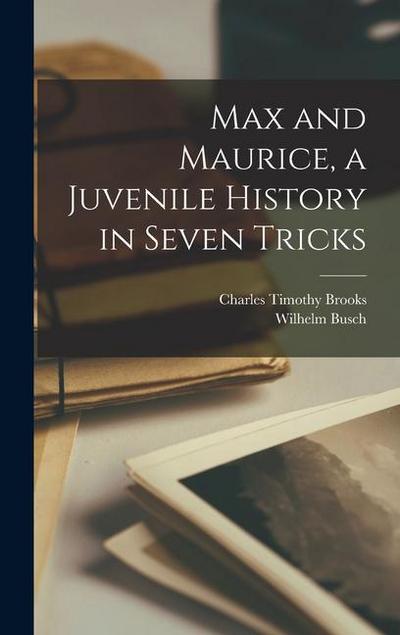 Max and Maurice, a Juvenile History in Seven Tricks