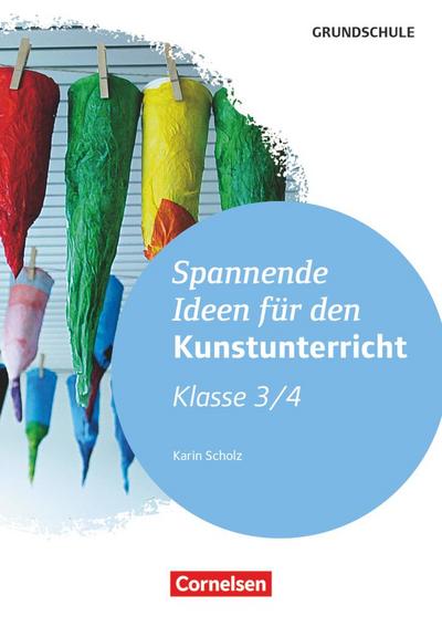Spannende Ideen für den Kunstunterricht Grundschule