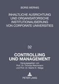 Inhaltliche Ausrichtung und organisatorische Institutionalisierung von Corporate Universities
