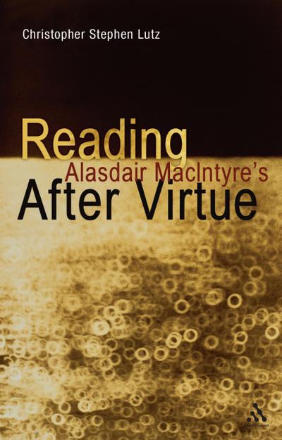 Reading Alasdair MacIntyre’s After Virtue