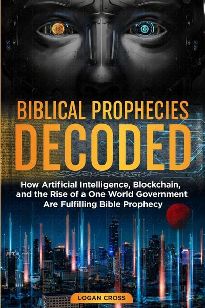 Biblical Prophecies Decoded