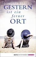Gestern ist ein ferner Ort