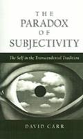 Paradox of Subjectivity