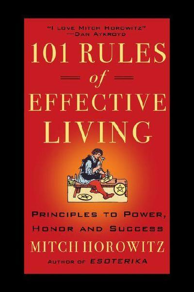 101 Rules of Effective Living