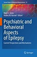 Psychiatric and Behavioral Aspects of Epilepsy