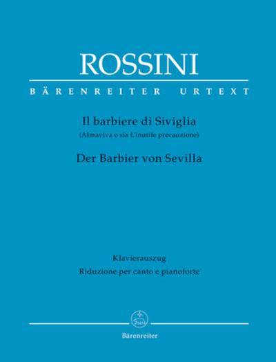 Il barbiere di Siviglia / Der Barbier von Sevilla / The Barber of Seville
