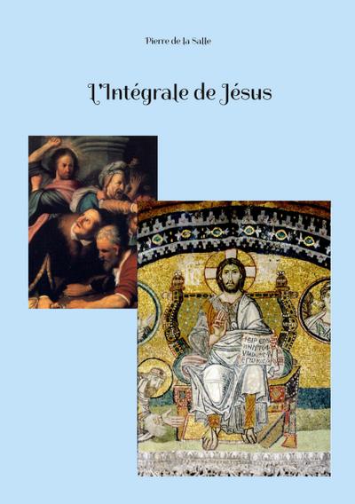 L’Intégrale de Jésus
