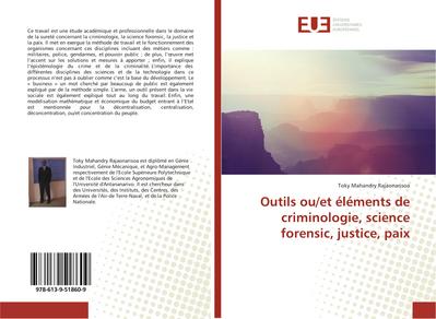 Outils ou/et éléments de criminologie, science forensic, justice, paix