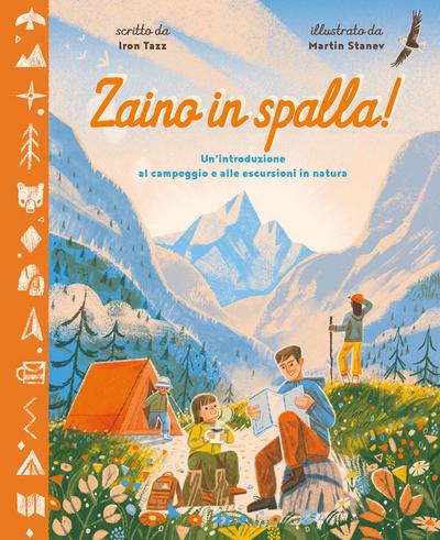 Zaino in spalla! Un’introduzione al campeggio e alle escursioni in natura