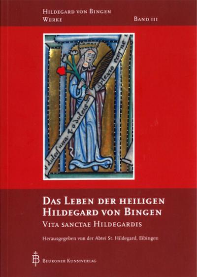 Werke Das Leben der heiligen Hildegard von Bingen