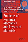 Problems of Nonlinear Mechanics and Physics of Materials