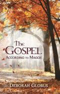 The Gospel According to Maggie