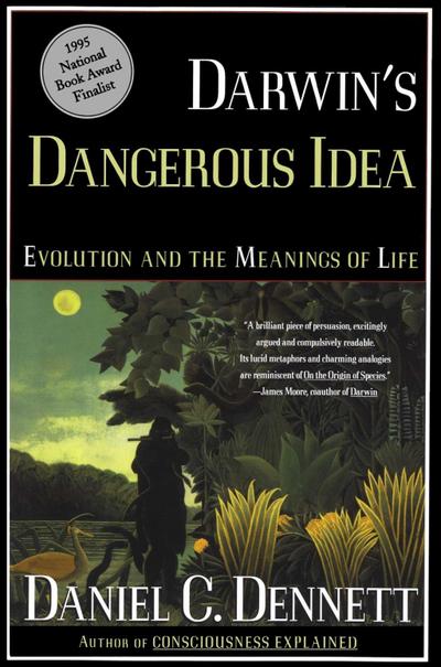 Darwin’s Dangerous Idea