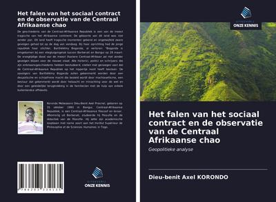 Het falen van het sociaal contract en de observatie van de Centraal Afrikaanse chao