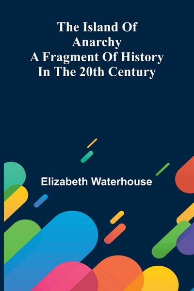 The Island Of Anarchy